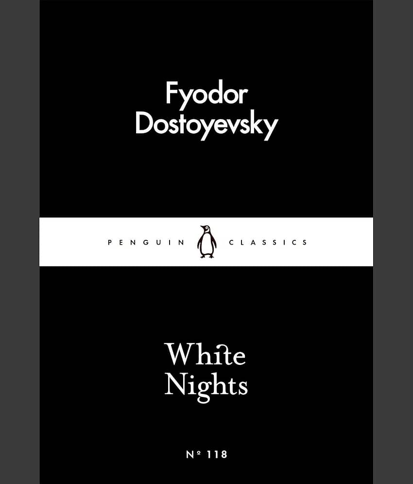 White Nights (Fyodor Dostoyevsky) A Million-Copy Bestseller | A Timeless Story of Love, Longing & Solitude (English, Paperback)