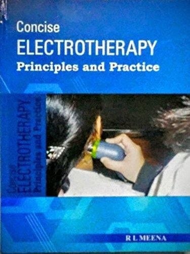 Concise Electrotherapy: Principles and Practice 2017