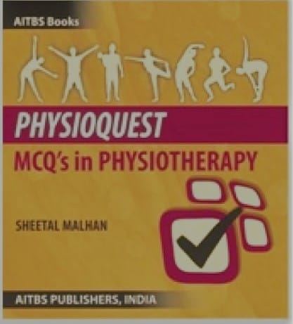 Physioquest MCQ's in Physiotheraphy 1stEdition 2022