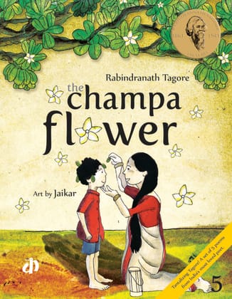 The Champa Flower By Rabindranath Tagore (English Edition)