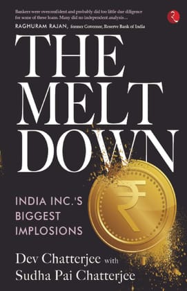 THE MELTDOWN: INDIA INC'S BIGGEST IMPLOSIONS