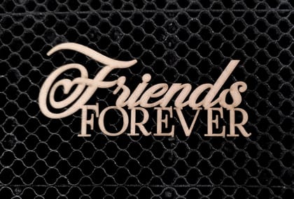 Brand Zero MDF Double Layered Quotes Fridge Magnet Design - Friends For Ever