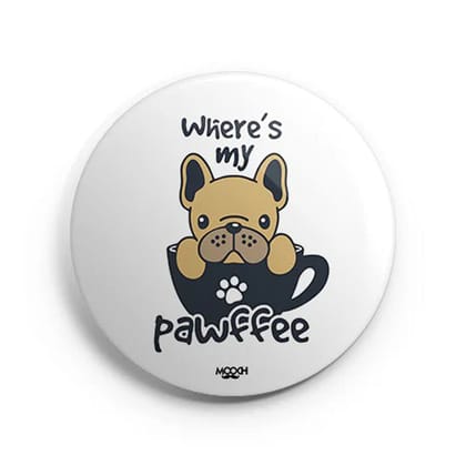 Magnetic Badge Where Is My Pawfee