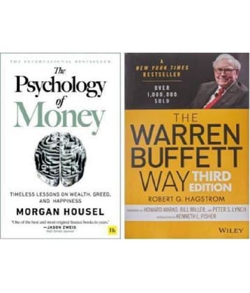 The Psychology Of Money + The Warren Buffett Way (Paperback, Robert G. Hagstrom, Morgan Housel)
