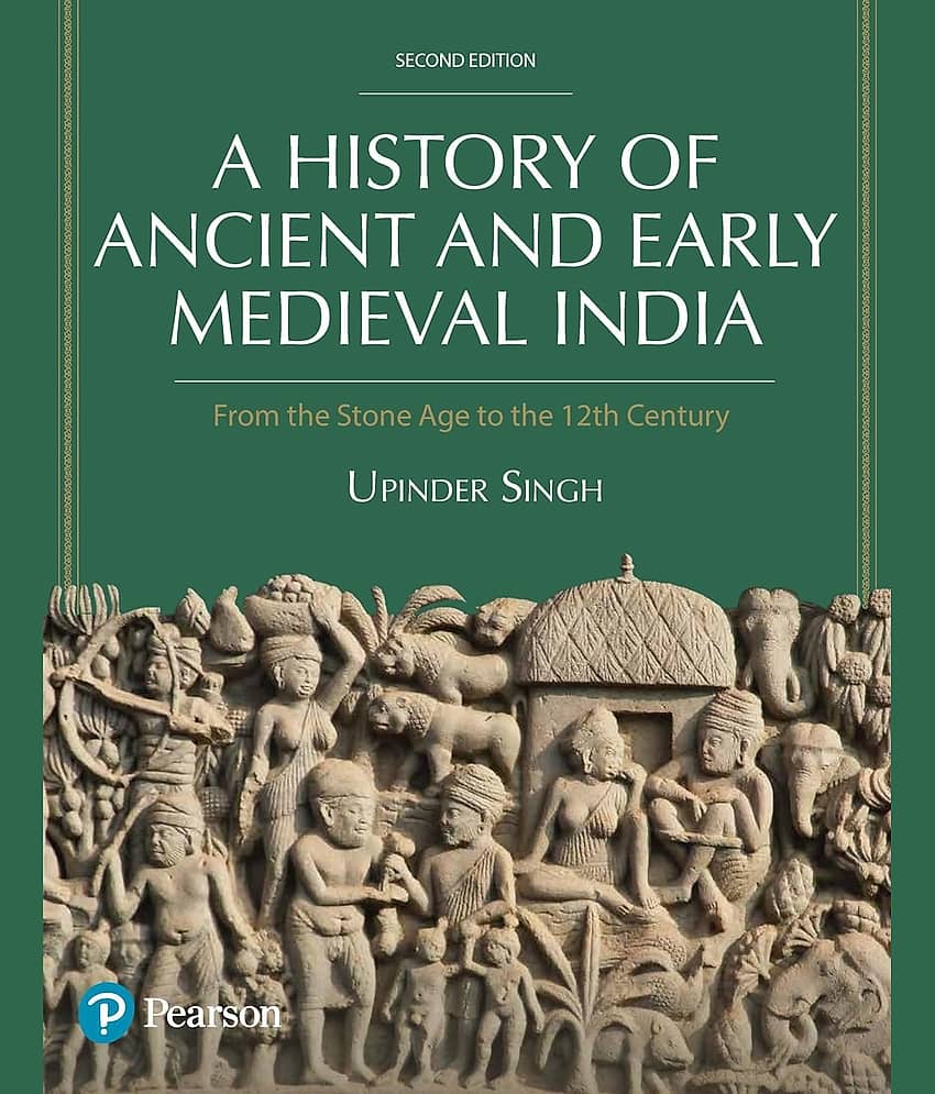 A History of Ancient and Early Medieval India |for UPSC | Civil Services Exam  by Upinder Singh, 2nd Edition Paperback – Big Book, 19 January 2024