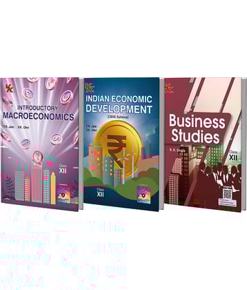 Introductory Macroeconomics, Indian Economic Development (TR Jain) & Business Studies ( RK Singla) Class 12 (Set of 3) | CBSE | Examination 2025-26