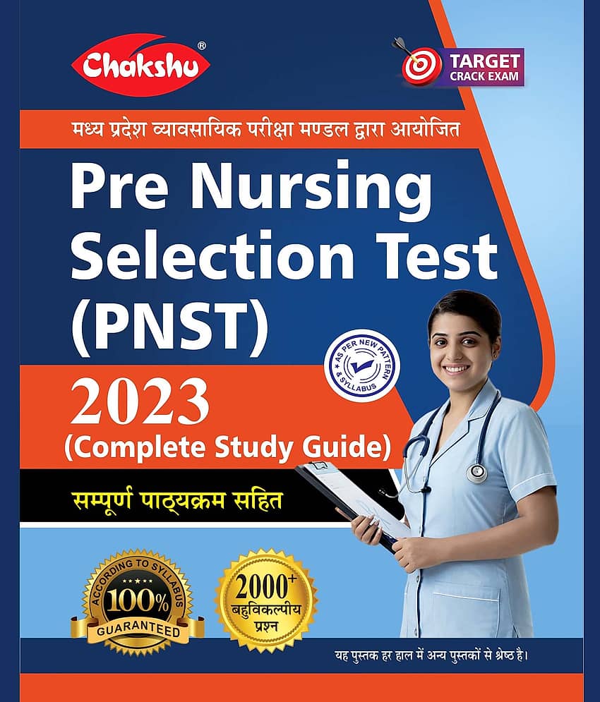 Chakshu Pre Nursing Selection Test (PNST) Compelete Study Guide Book For 2023 Exam