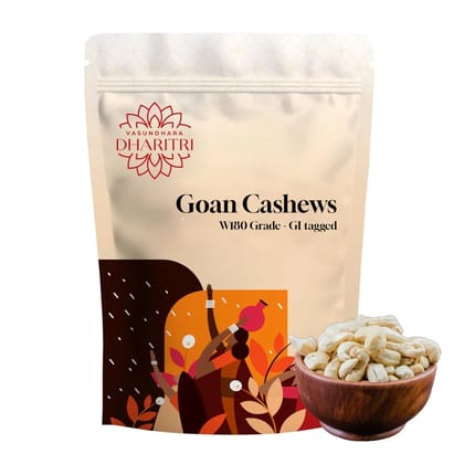 VASUNDHARA DHARITRI Goan Cashews W180 Grade GI Tagged 500gms, Organic Goan Kaju Rich in Protein & Vitamins, Whole Unbroken Cashews for Snacking, Cooking, Festive & Diet Fasting, Gluten Free N
