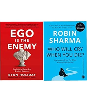 Ego is the enemy + Who will cry when you will die ( combo of 2 ) Paperback