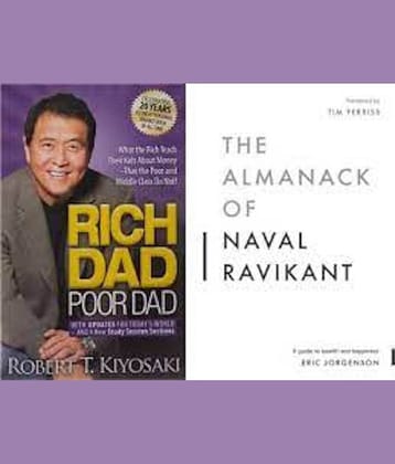 The Almanack Of Naval Ravikant + Rich Dad