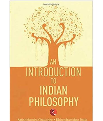 An Introduction To Indian Philosophy