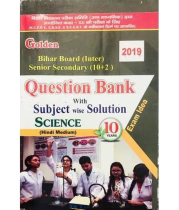 ihar Board Senior Secondary 10+2 With 10 Years Question Bank For SCIENCE
