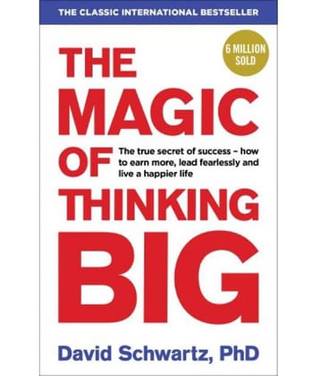 The Magic of Thinking Big (English, Paperback, David J. Schwartz)