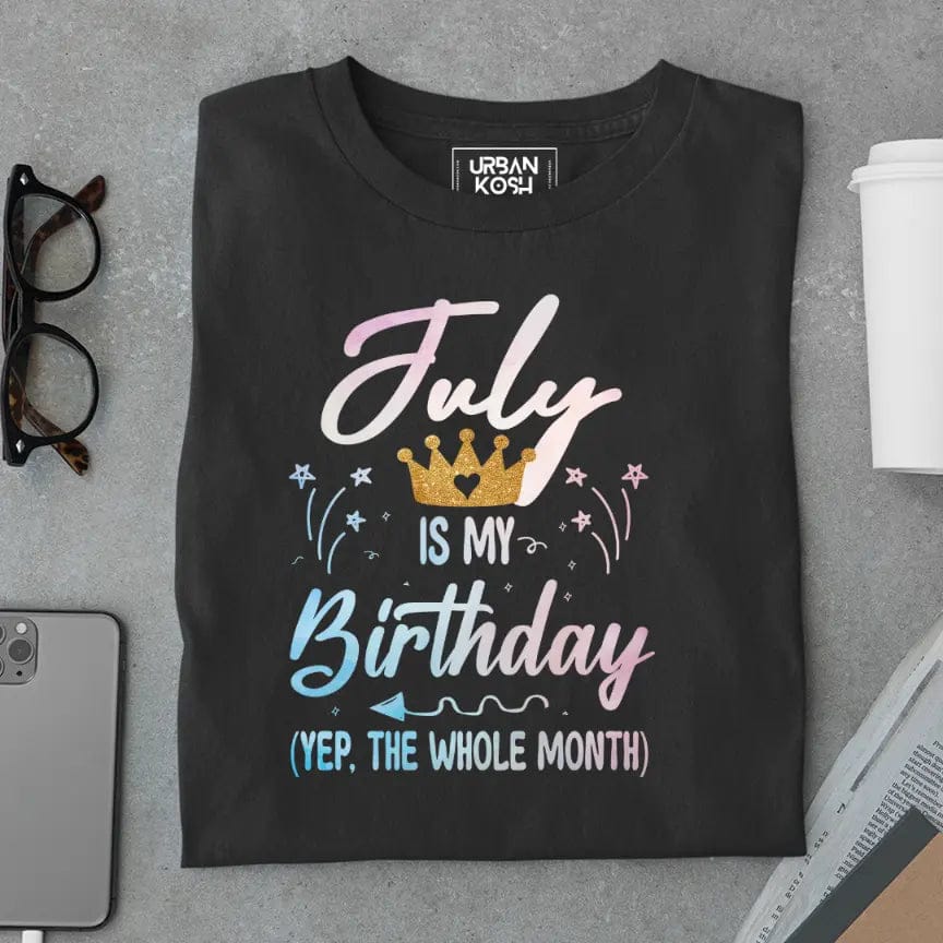 July is my Birthday Exclusive Premium Birthday T-Shirt-Black / S