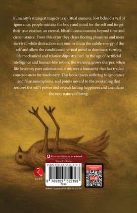 The Mystery of Life: Humans Turning into Machines The Mystery of Life: Humans Turning into Machines