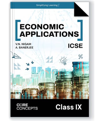 Oswal Economic Applications Textbook for ICSE Class 9 : Core Concepts by  V.N Nigam, A Banerjee