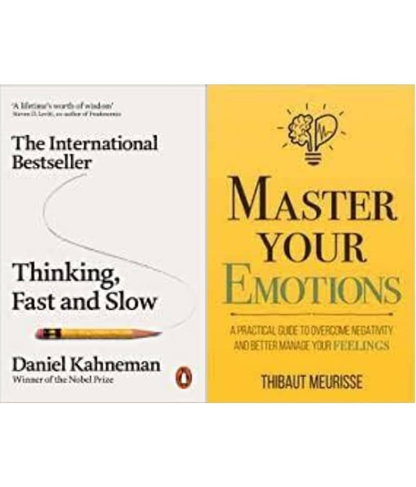 Thinking, Fast and Slow + Master Your Emotions