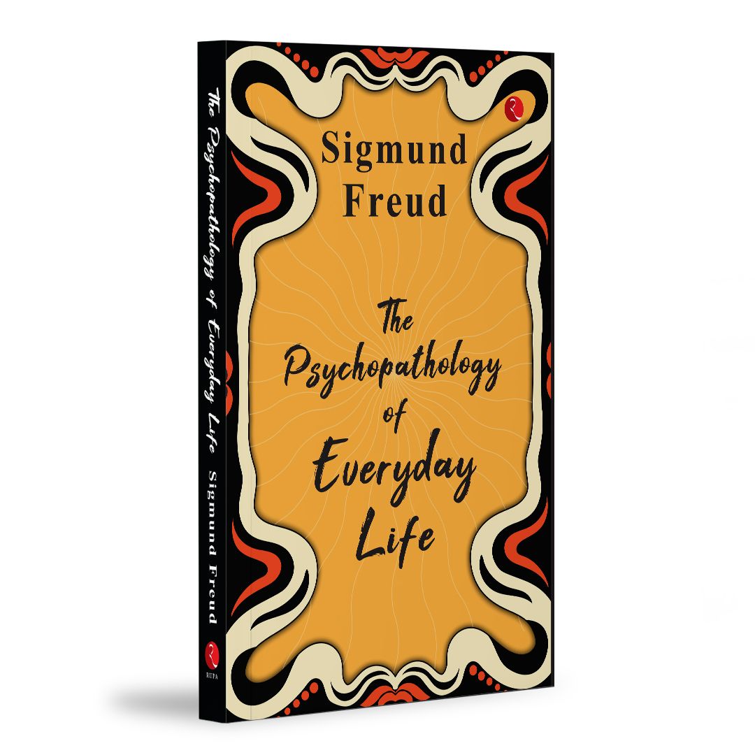 The Psychopathology of Everydayife