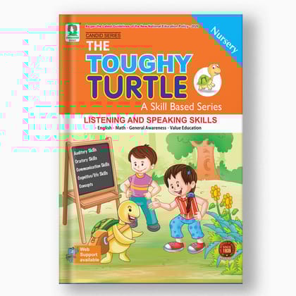 THE TOUGHY TURTLES - LISTENING AND SPEAKING SKILLS-NURSERY-KG / Activity Books