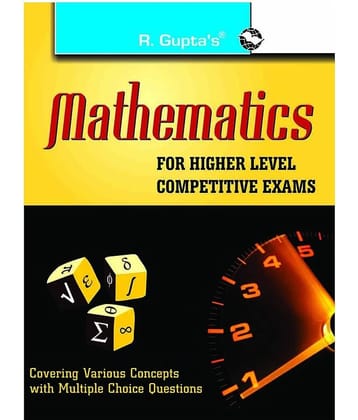 Mathematics for Higher Level Competitive Exams
