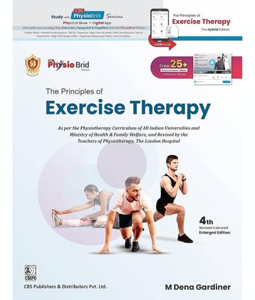 The Principle of Exercise Therapy 4th revised colored Enlarged edition [Paperback] M Dena Gardiner Paperback