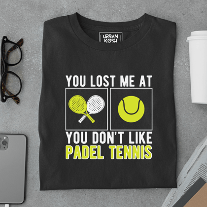 You Lost Me At Paddle Tennis T-Shirt-Black / S