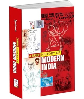 A Brief History of Modern India | Spectrum | UPSC | Civil Services Exam - 2025 (Revised and Enlarged Edition) | Paperback – Big Book, 15 August 2025