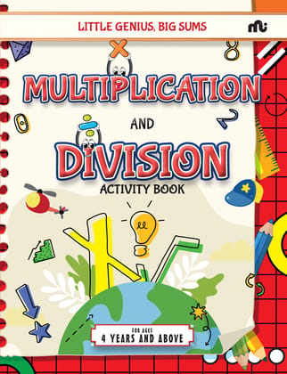 Little Genius, Big Sums: Multiplication and Division Activity Book Little Genius, Big Sums: Multiplication and Division Activity Book