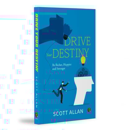 Drive Your Destiny: Create a Vision for Yourife and Unlock Your Inner Greatness