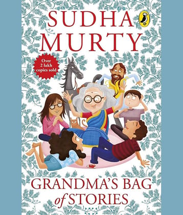 Grandma's Bag of Stories: Collection of 20+ Illustrated short stories, traditional Indian folk tales for all ages for children of all ages by Sudha Murty [Paperback] Sudha Murty