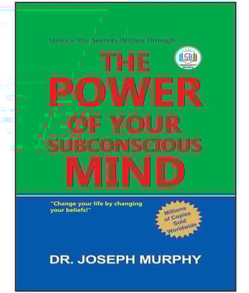 The Power Of Your Subconscious Mind