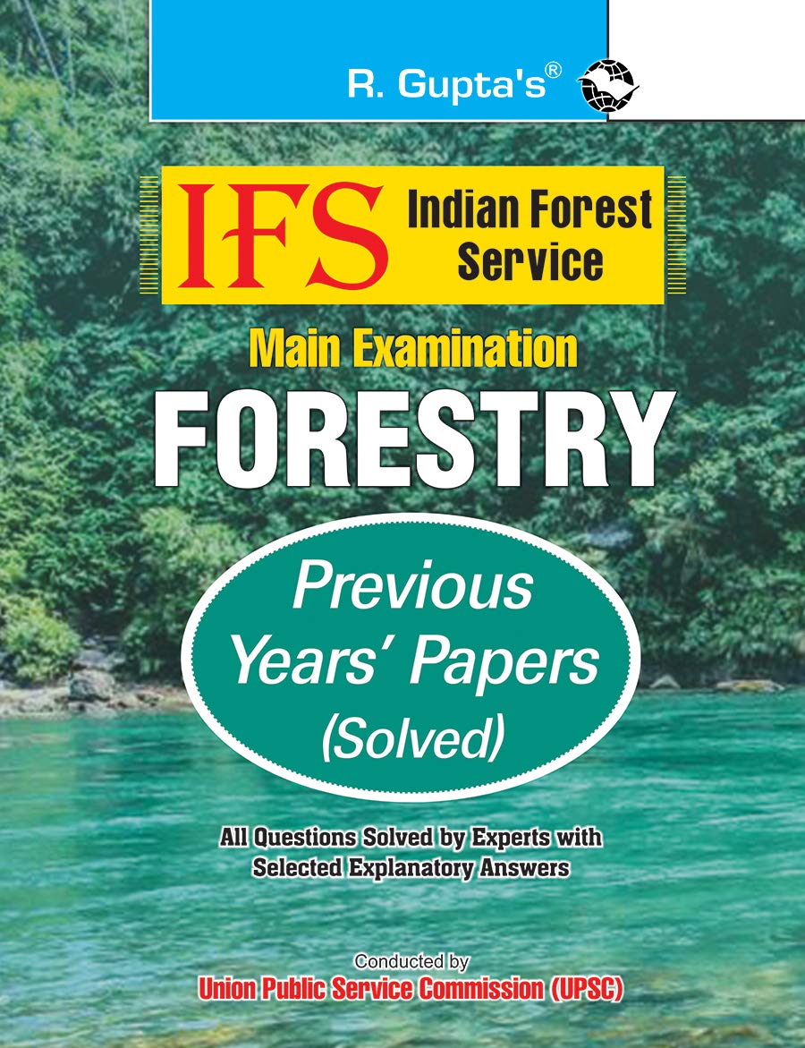 IFS: Main Exam (Forestry) Previous Years' Papers (Solved) [Paperback] [Aug 26, 2025] RPH Editorial Board