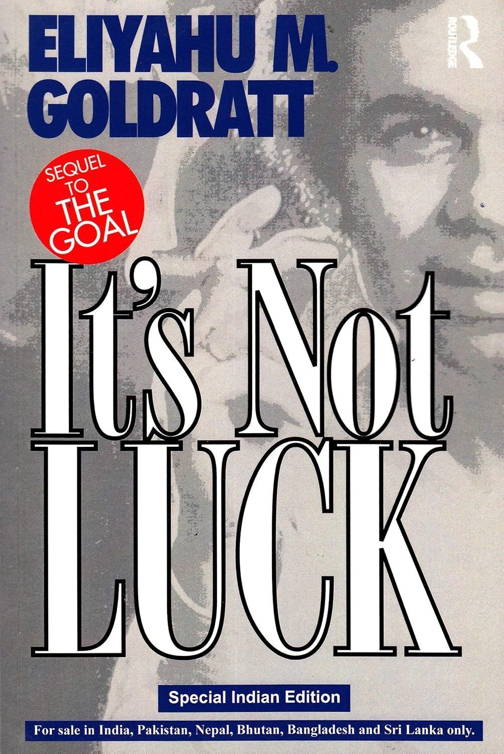 It's Not Luck, Sequel to The Goal - Special Indian Edition