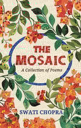 The Mosaic: A Collection of Poems The Mosaic: A Collection of Poems