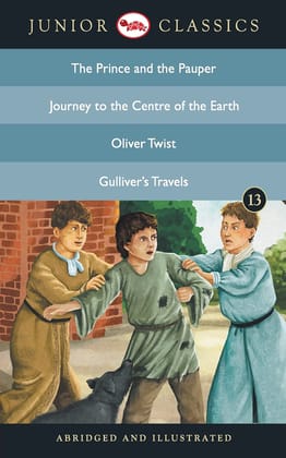 Junior Classic - Book 13 (The Prince and the Pauper, Journey to the Centre of the Earth, Oliver Twist, Gulliver's Travels) (Junior Classics) Junior Classic - Book 13 (The Prince and the Pauper, Journey to the Centre of the Earth, Oliver Twist, Gulliver's Travels) (Junior Classics)