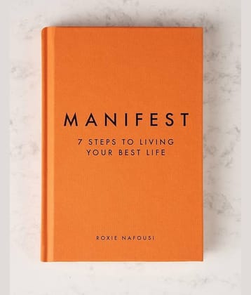 Manifest: 7 Steps to living your best life