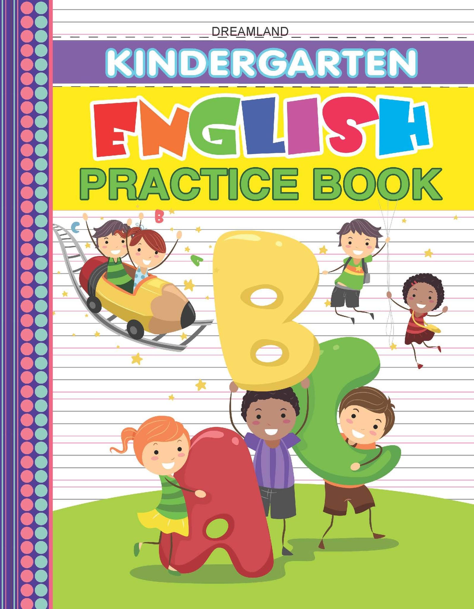 Kindergarten English Practice Book for Age 2- 5 Years | Early Learning Books [Paperback] Dreamland Publications