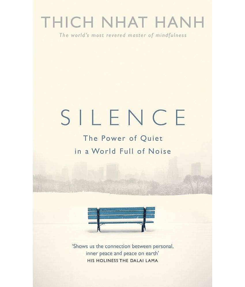 Silence: The Power of Quiet in a World Full of Noise Paperback – 28 May 2015