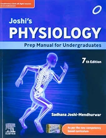 Joshi's Physiology: Prep Manual for Undergraduates, 7th edition