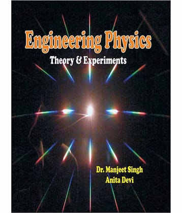 Engineering Physics: Theory & Experiments Paperback English Latest Edition