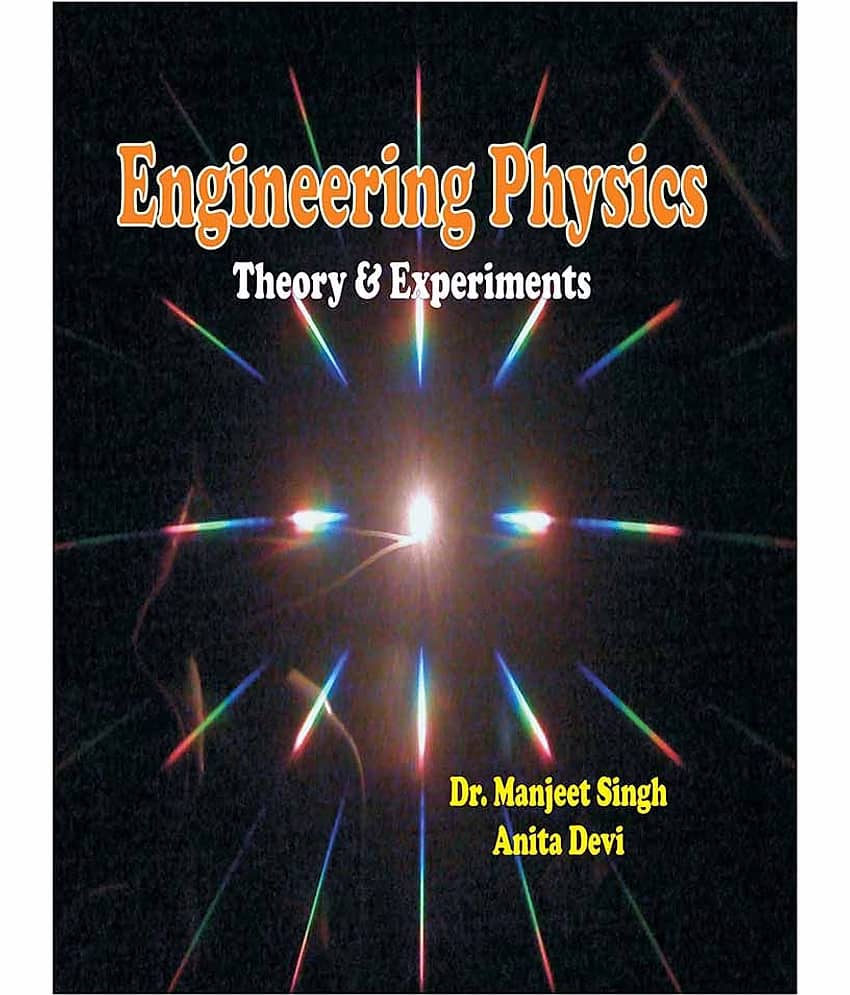 Engineering Physics: Theory & Experiments Paperback English Latest Edition