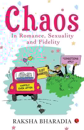 CHAOS: In Romance, Sexuality and Fidelity