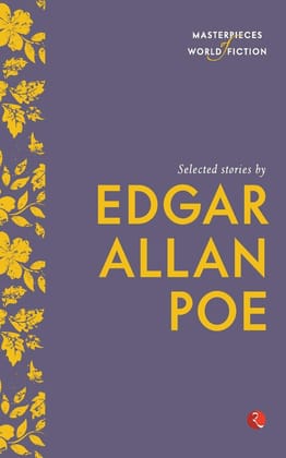Masterpieces of World Fiction: Selected Stories By  EDGAR ALLAN POE