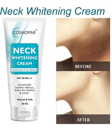 COSMOFINE Neck Whitening Cream, Under Arm Cream, Night Cream for All Skin Type 60 ml (Pack of 1)