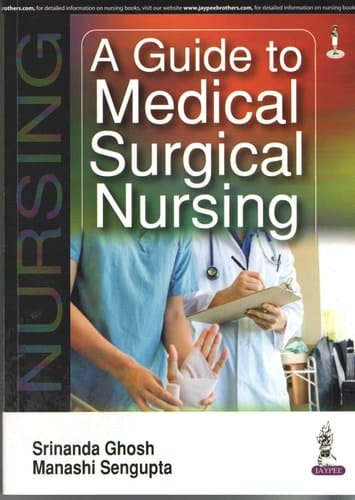 A Guide To Medical Surgical Nursing