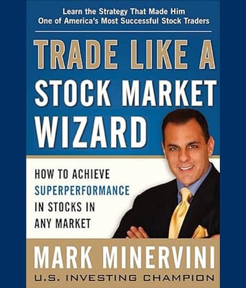 Trade Like a Stock Market Wizard: How to Achieve Super Performance in Stocks in Any Market: Speak Your Mind and Get the Results You Want Paperback – 16 May 2013