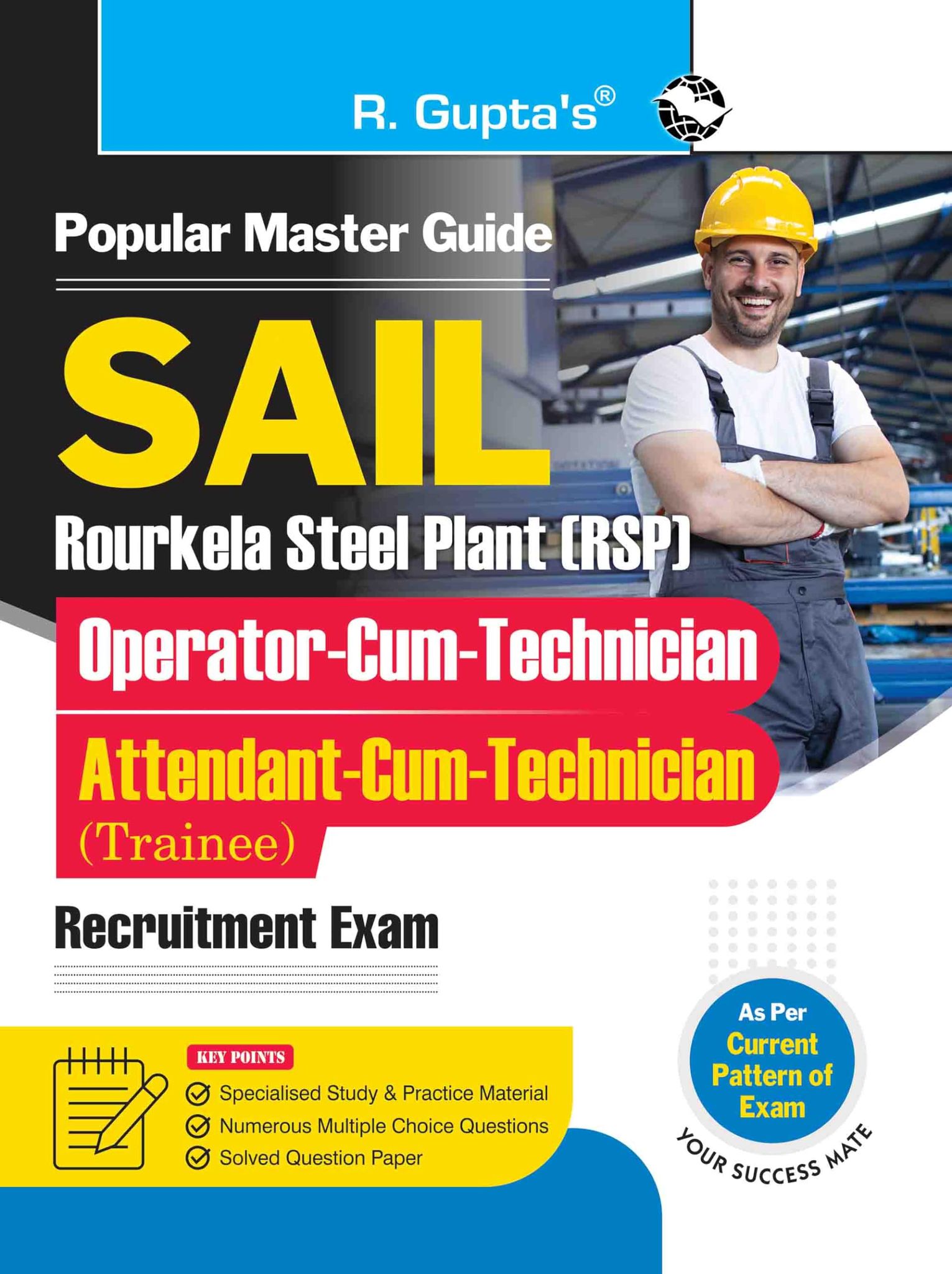 SAIL-Rourkela Steel Plant (RSP): Operator-cum-Technician & Attendant-cum-Technician (Trainee) Recruitment Exam Guide [Paperback] [Dec 16, 2023] RPH Editorial Board