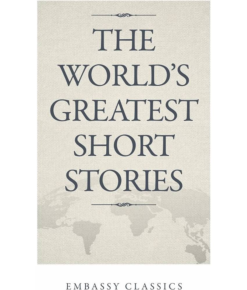 The World’S Greatest Short Stories