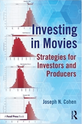 Investing in Movies: Strategies for Investors and Producers (American Film Market Presents)