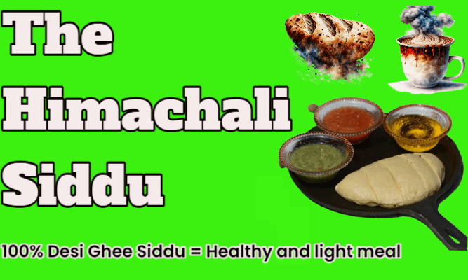The Himachali Siddu
